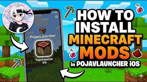 Minecraft Mods Pojavlauncher iOS  Installation (Step-by-Step)
