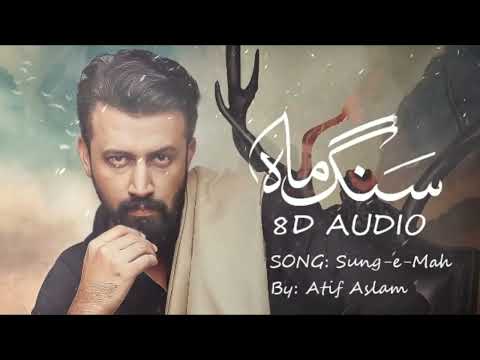 Sang E Mah OST SONG 8D AUDIO Atif Aslam Songs Pakistani Drama OST KHAN S 8D Tunes