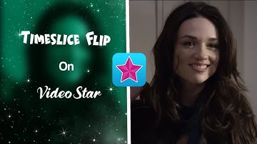 Timeslice Flip| VideoStar