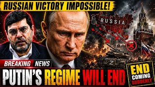 Putin’s Regime Will “End Suddenly” | Why Russian Victory Is Now Impossible