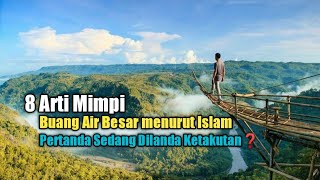 8 Arti Mimpi Buang Air Besar menurut Islam, Pertanda Sedang Dilanda Ketakutan?