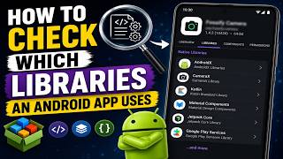 How to Check Which Libraries an Android App Uses ?