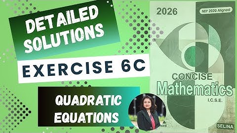 Concise Maths Solution 6C|| ICSE Class 10|| Word Problems Based on Quadratic Equations || 2026