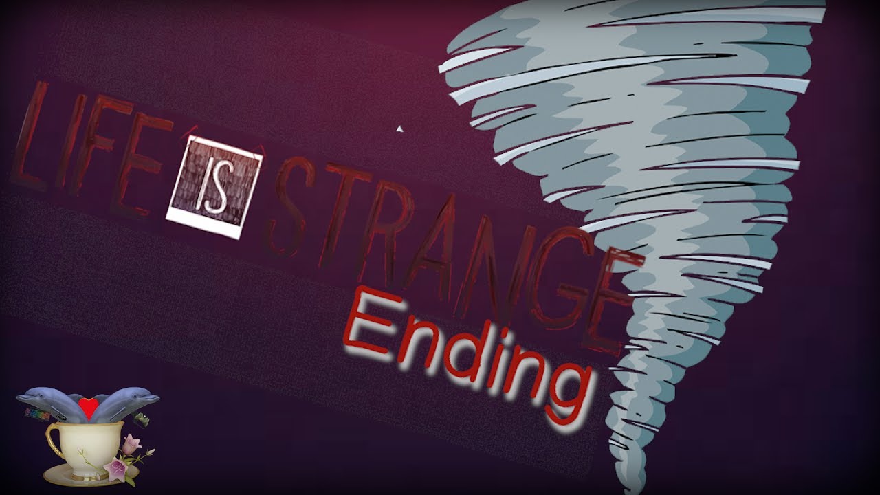 The Tornado | Life Is Strange - Episode 5 | Complete Walkthrough | 1080p