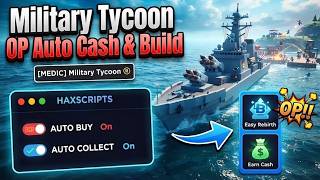 BEST Military Tycoon Script AUTO BUILD AUTO FARM CASH AUTO REBIRTH Pastebin 2026