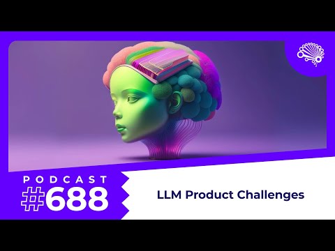 688: Six Reasons Why Building LLM Products Is Tricky — with Jon Krohn (@JonKrohnLearns) Episode cover