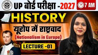 UP Board 2027: Class 10 Social Science Chapter 1 | यूरोप में राष्ट्रवाद | Lec-01 🚀
