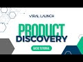 Beginner Product Discovery Tutorial | Viral Launch Tools
