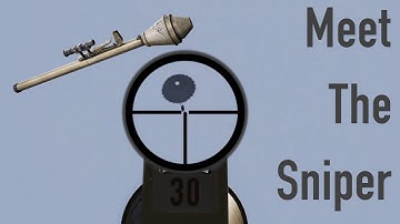 Meet the sniper - Panzerfaust