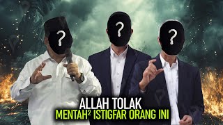 3 Orang Ini Yang Allah Benci Istighfarnya