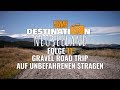 Destination Neuseeland 🥝 11 🇳🇿 Gravel Road Trip  📷 Reisefotografie Doku mit Krolop&Gerst