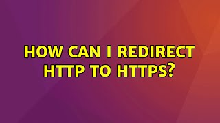 Ubuntu: How can I redirect http to https?