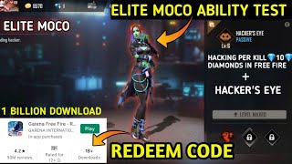 ELITE MOCO ABILITY TEST - FREE FIRE 1 BILLION DOWNLOAD SPECIAL REDEEM CODE