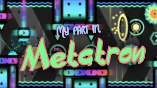 My part in Matatron | Geometry Dash