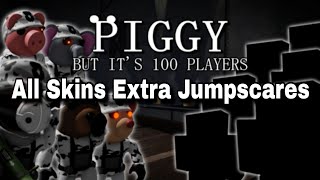 Piggy But 100 Players - All Skins Extra Jumpscares (game by @EpicTank)