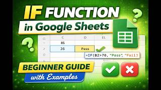 IF Function in Google Sheets | Beginner Guide with Examples