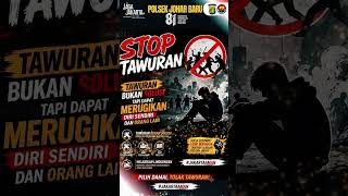 STOP TAWURAN!Tawuran bukan jalan keluar dari setiap persoalan