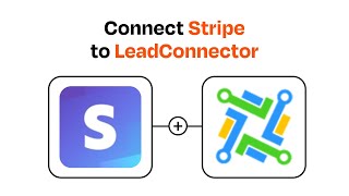 How to connect Stripe to LeadConnector - Easy Integration