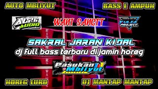 DJ SAKRAL JARANAN KIDAL || FULL BASS || COCOK BUAT CEK SOUND