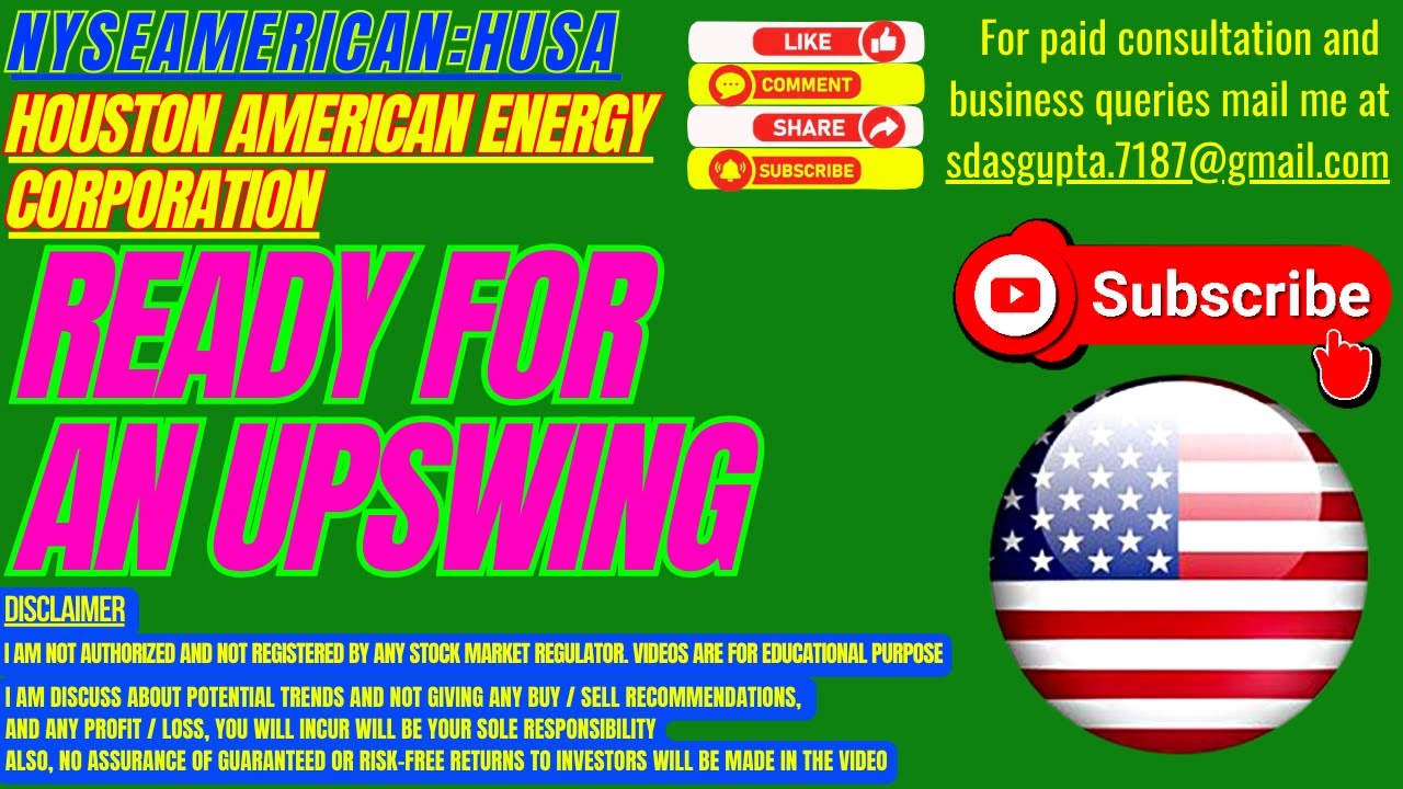 HUSA STOCK ANALYSIS | HOUSTON AMERICAN ENERGY CORPORATION READY FOR AN UPSWING