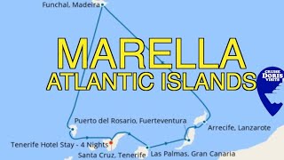 Atlantic Islands, the Marella cruise route.