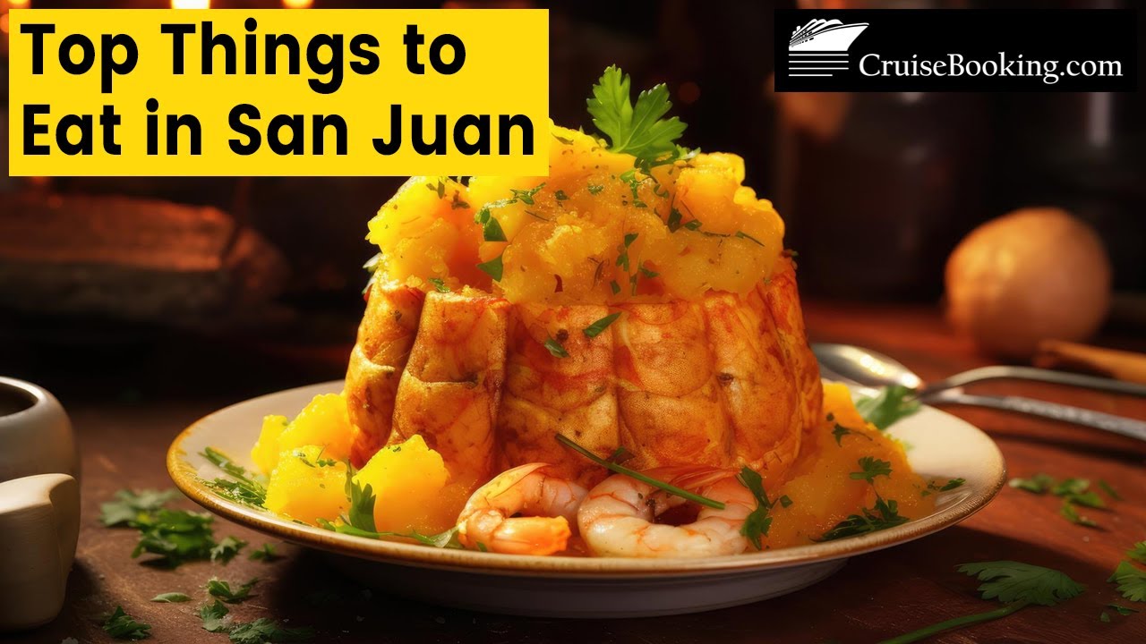 Top Things to Eat in San Juan | CruiseBooking.com