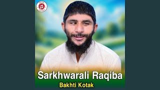 Download lagu Sarkhwarali Raqiba