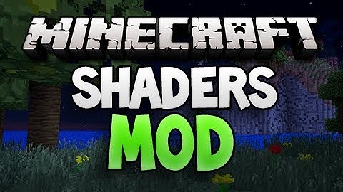 Minecraft Mod Spotlight - GLSL SHADERS MOD!