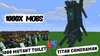 1000 Mutant Toilet Vs Titan Cameraman Update Skibidi Toilet V.20.3 || minecraft pe addon