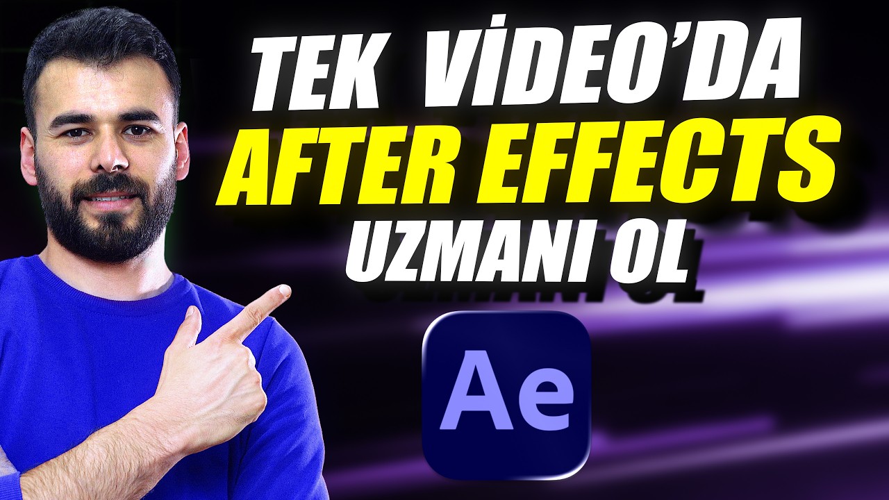 After Effects Dersleri 2026 | Sıfırdan Uzmanlığa (Tek Video Full Kurs)