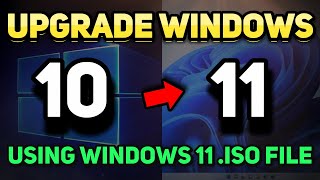how to upgrade windows 10 to windows 11 with the windows 11 iso file (supported hardware) [tutorial]