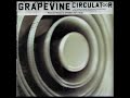 Grapevine  &ndash; Circulator