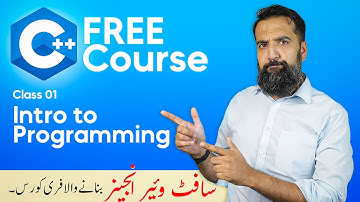 Introduction to Programming | C++ Tutorial For Beginners In Urdu/Hindi by AzadChaiwala | Class 01
