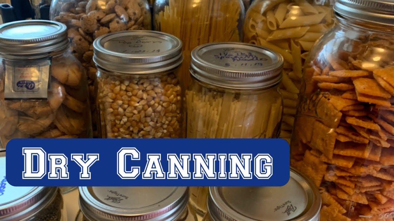 Dry Canning How Hard Could It Be? YouTube