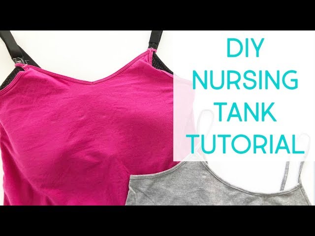 DIY nursing tank top tutorial 