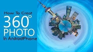How To Create 360° Photo In Your Android Phone screenshot 5