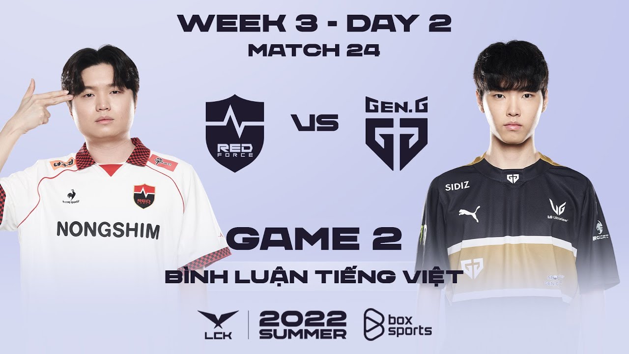 [30.06.2022] NS vs GEN – Ván 2 | Bình Luận Tiếng Việt | LCK Mùa Hè 2022