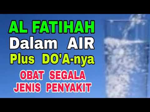 Read AL-FATIHAH (40 times) in WATER + PRAYER - Medicine for All Kinds of Diseases