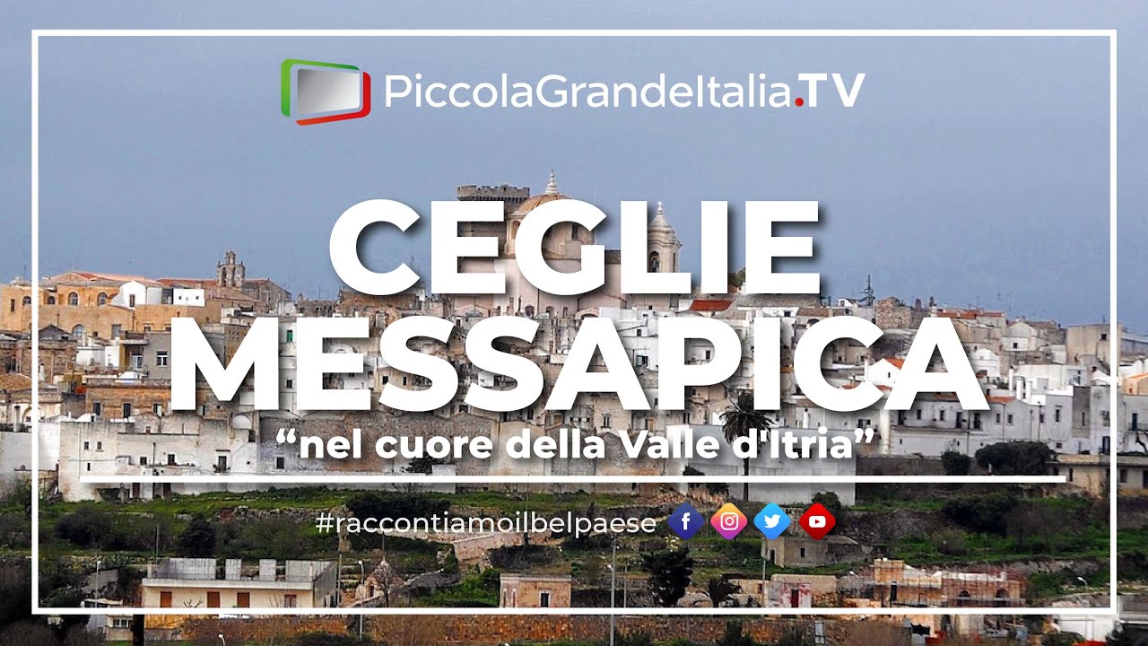 Ceglie Messapica - Piccola Grande Italia