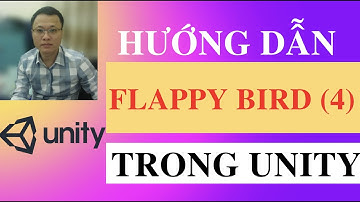 flappy bird | Hướng dẫn làm game flappy bird bằng unity | phần 4
