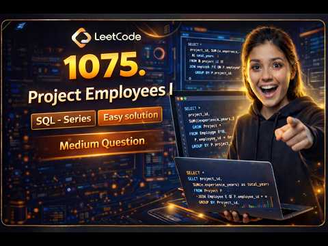 Leetcode 1075. Project Employees I | SQL - Series | Easy Solution