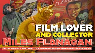 Film Lover and Collector Miles Flannigan