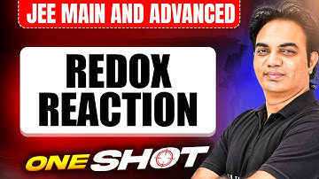 REDOX REACTION in One Shot: All Concepts & PYQs Covered | JEE Main & Advanced