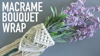 DIY Intermediate Tutorial: Macrame Heart Flower Bouquet Wrap for Weddings, Mother’s Day & More!
