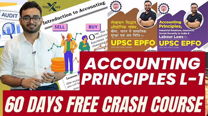 L1 - AP-1 | UPSC EPFO 2025 CRASH COURSE |ACCOUNTING PRINCIPLE | YOU X IAS I AMAN SHARMA #epfo2025