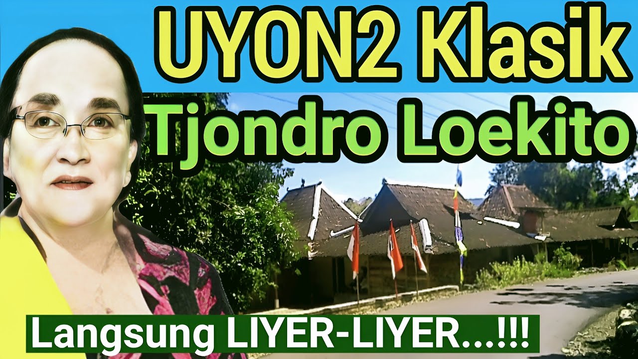 UYON UYON KLASIK NYI TJONDRO LOEKITO - GENDING JAWA PESINDEN FENOMENAL - LANGSUNG LIYER-LIYER