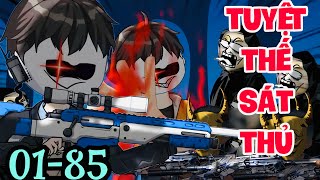 FULL ( TẬP 01-85 ) | TUYỆT THẾ SÁT THỦ | MYMY VIETSUB