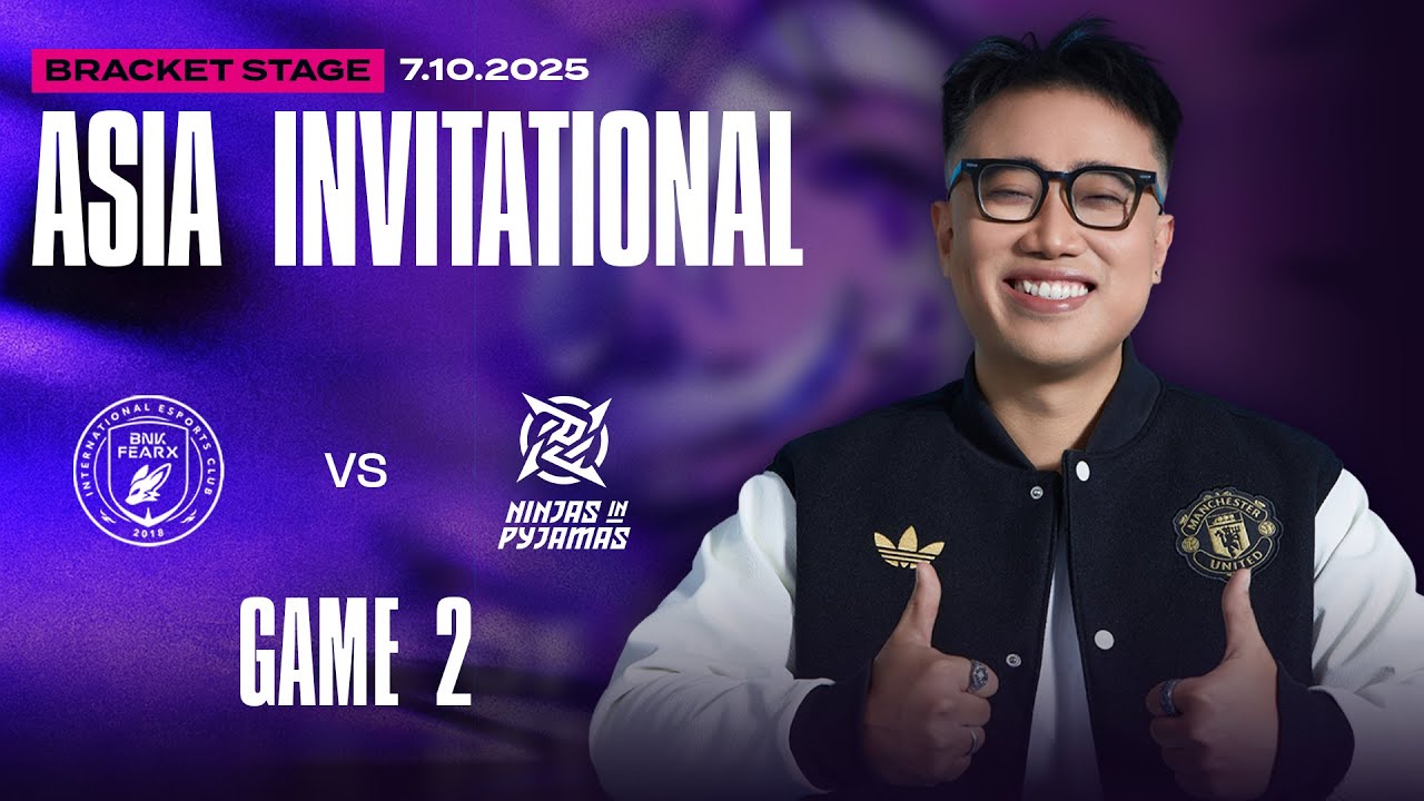 Bfx BFX VS NIP | GAME 2 | GROUP STAGE | ASIA INVITATIONAL | HOÀNG LUÂN CO ...
