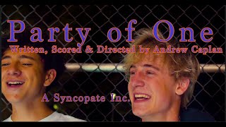 Party of One | Film Application 2025: Chapman |REJECTED|