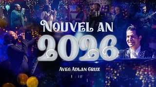 CULTE DU NOUVEL AN AVEC ADLAN CRUZ 🎇🎊🌟 - DIMANCHE 28/12/2025